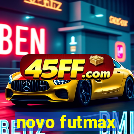 novo futmax